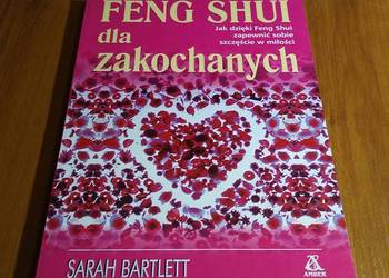 Feng shui dla zakochanych co powinniśmy zmienić w naszym otoczeniu Bartlett