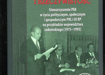 Utopia i rzeczywistość Stowarzyszenie PAX...Krzysztof Busse