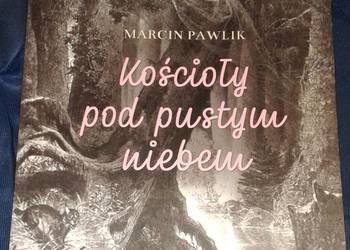 Kościoły pod pustym niebem - Marcin Pawlik