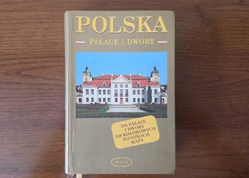 Polska pałace i dwory - Małgorzata Omilanowska