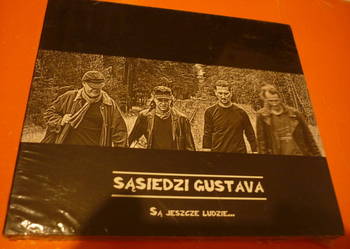 Płyta CD Sąsiedzi Gustava "Są jeszcze ludzie" (nowa w folii)
