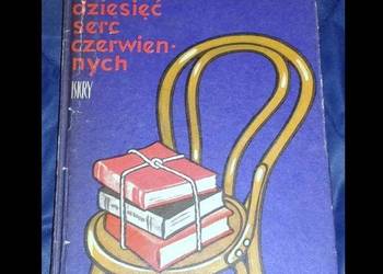 Dziesięć serc czerwiennych - Janina Broniewska