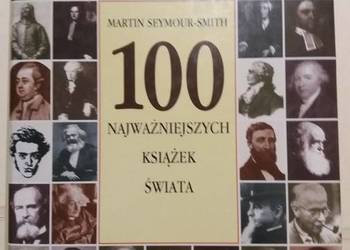 100 NAJWAŻNIEJSZYCH KSIĄŻEK ŚWIATA - SEYMOUR SMITH