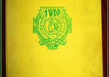 Lenino - Warszawa - Berlin / Dywizja T.Kościuszki/wojna/ Lenino - Warszawa - Berlin / Dywizja T.Kościuszki/wojna/