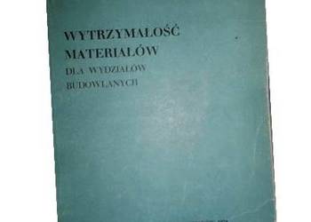 Wytrzymałość materiałów dla wydziałów budowlanych S. Piechnik