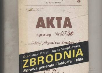 Zbrodnia Sprawa generała Fieldorfa-Nila