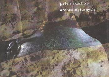 GAZOCIĄG PEŁEN SKARBÓW ARCHEOLOGICZNYCH
