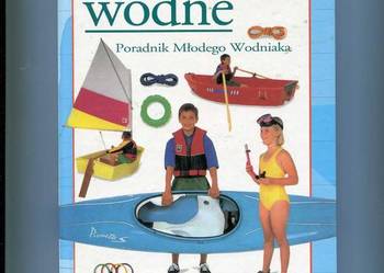 Sporty wodne Poradnik Młodego Wodniaka