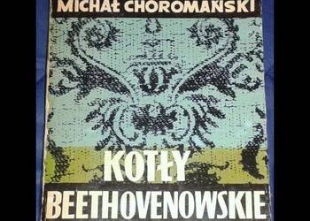 Kotły Beethovenowskie - Michał Choromański