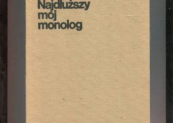 Najdłuższy mój monolog - Janusz Warnecki