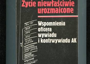 Życie niewłaściwie urozmaicone - Kazimierz Leski