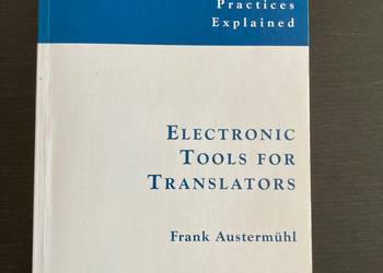 Frank Austermuhl – Electronic Tools for Translators