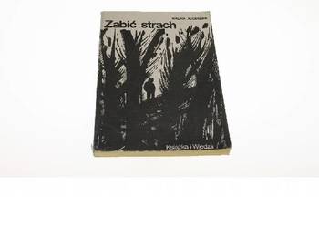 Zabić strach  - Halina Auderska//