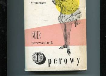 Iskier przewodnik operowy - Stromenger