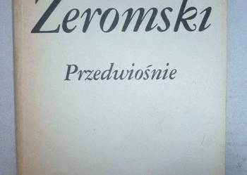 PRZEDWIOŚNIE - STEFAN ŻEROMSKI
