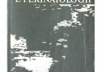 Czekanowski  Wybrane zagadnienia z perinatologii