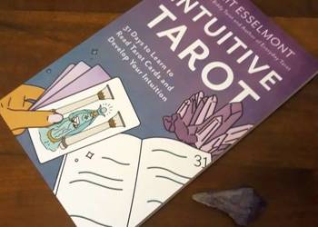 Intuitive Tarot:31 Days to Learn to Read Tarot Cards/Develop