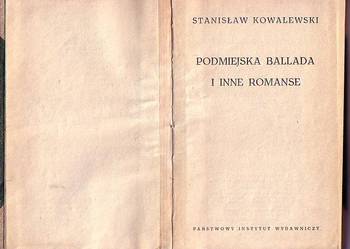 (5884) POMIEJSKA BALLADA I INNE ROMANSE – STANISŁAW KOWALEWS