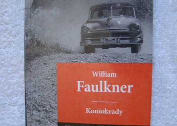 Koniokrady -W.Faulkner -nowa,folia, twarda okładka
