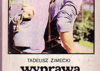 (818) WYPRAWA PO KRÓLEWSKIEGO ŁOSOSIA - TADEUSZ ZIMECKI