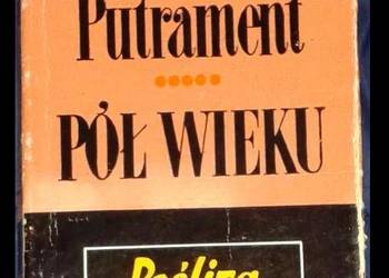 Pół wieku - poślizg - Jerzy Putrament