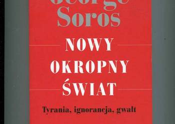 Nowy okropny świat - Soros
