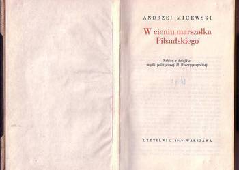 (6514) W CIENIU MARSZAŁKA PIŁSUDSKIEGO (SZKICE Z DZIEJÓW MYŚ