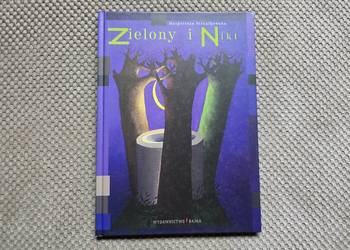 Małgorzata Strzałkowska "Zielony i Nikt"