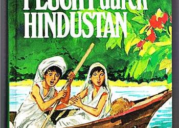 FLUCHT DURCH HINDUSTAN Herbert Tichy - dla dzieci po niemiec