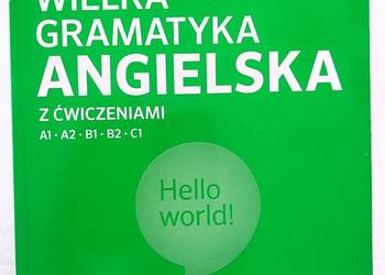 Wielka gramatyka angielska z ćwiczeniami A1 A2 B1 B2 C1