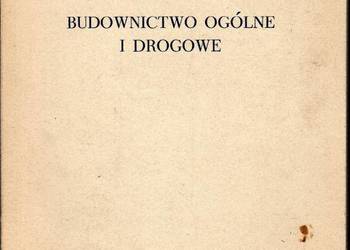 BUDOWNICTWO OGÓLNE I DROGOWE