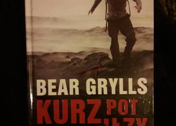 Bear Grylls Kurz,pot i łzy