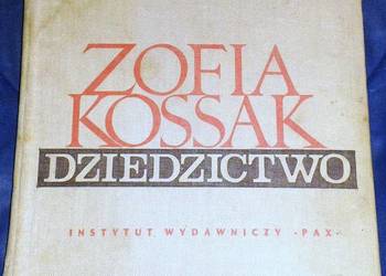 Dziedzictwo. Tom 1 - Zofia Kossak