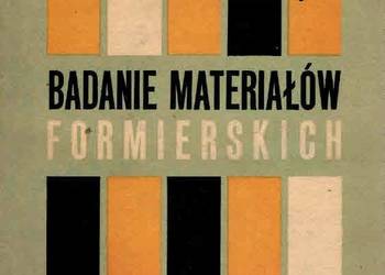 Badanie materiałów formierskich  - Lewandowski