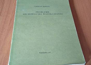 Problemy archiwistyki współczesnej / Czesław Biernat