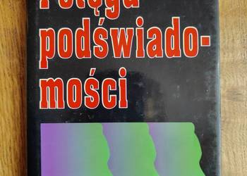 Potęga podświadomości- Joseph Murphy