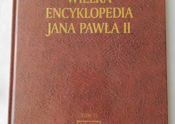 Wielka encyklopedia Jana Pawła II – TOM VI Wielka encyklopedia Jana Pawła II – TOM VI