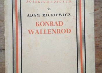 ,,Konrad Wallenrod" - A. Mickiewicz 1949r. Książka i wiedza