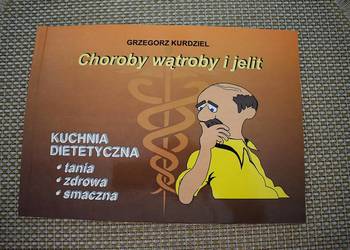 Choroby wątroby i jelit.- Kuchnia dietetyczna