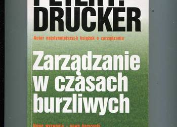 Zarządzanie w czasach burzliwych - Drucker