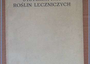 Systematyka roślin leczniczych - Broda, Mowszowicz / rośliny Systematyka roślin leczniczych - Broda, Mowszowicz / rośliny