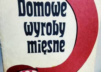 Domowe wyroby mięsne książki używane antykwariaty