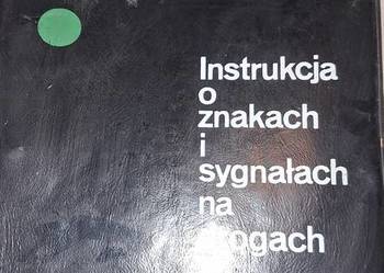„Instrukcja o Znakach i Sygnalizacji 1975 – legendarny klasyk PRL, stan kol