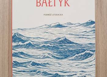 Bałtyk. Podróż literacka - Tor Eystein Øverås