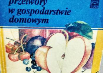 Przetwory w gospodarstwie domowym diety catering