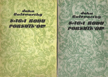 Saga Rodu Forsyte,ów - J. Golsworthy t.1,2 i 3.