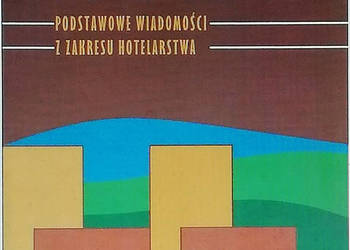 HOTELARSTWO. PODSTAWOWE WIADOMOŚCI Z ZAKRESU HOTELARSTWA. CZ
