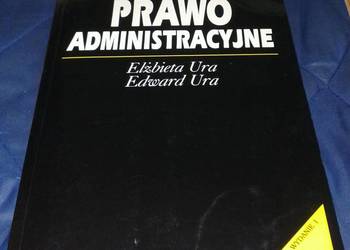 Prawo administracyjne - Elżbieta Ura, Edward Ura