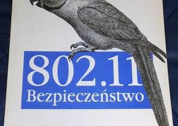 802.11. Bezpieczeństwo - Bruce Potter, Bob Fleck