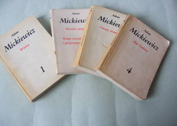 Mickiewicz x 4 Pan Tadeusz Wiersze Powieści Utwory dramatycz